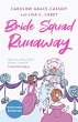 Bride Squad Runaway (eBook, ePUB) - Bild 1