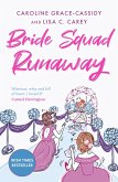 Bride Squad Runaway (eBook, ePUB)