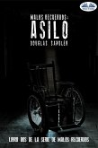 Malos Recuerdos: Asilo (eBook, ePUB)