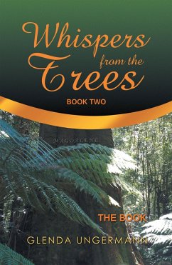 Whispers from the Trees (eBook, ePUB) - Ungermann, Glenda