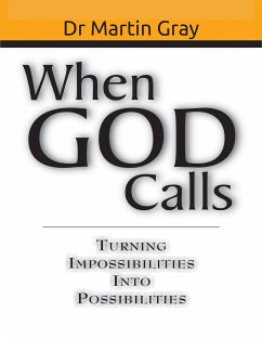 When God Calls (eBook, ePUB) - Gray, Dr Martin