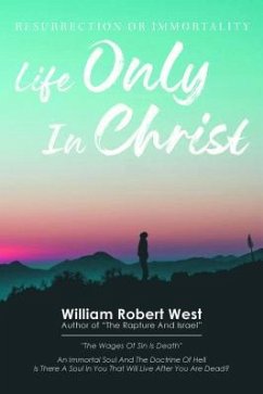 Cover Life Only in Christ (eBook, ePUB)