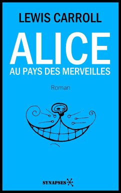 Alice au Pays des Merveilles (eBook, ePUB) - Carroll, Lewis