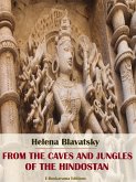 From the Caves and Jungles of the Hindostan (eBook, ePUB)