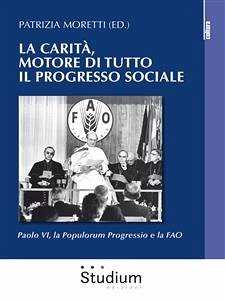 La Carità, motore di tutto il progresso sociale (eBook, ePUB) - Moretti, Patrizia