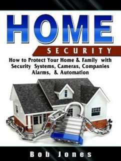 Home Security Guide (eBook, ePUB) - Jones, Bob