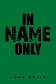 In Name Only (eBook, ePUB)