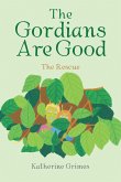 The Gordians Are Good (eBook, ePUB)