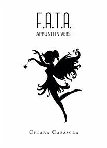 F.A.T.A. - Appunti in versi (eBook, ePUB) - Casasola, Chiara