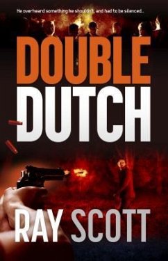 Double Dutch (eBook, ePUB) - Scott, Ray
