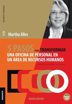 5 pasos para transformar una oficina de personal en un área de Recursos Humanos - Alles, Martha