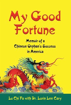 MY GOOD FORTUNE - Fa, Lu Chi; Cary, Lorin Lee