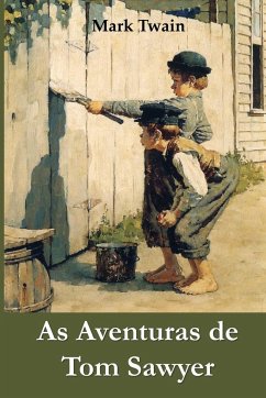 As Aventuras de Tom Sawyer - Twain, Mark