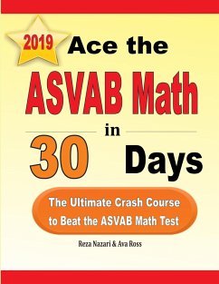 Ace the ASVAB Math in 30 Days - Nazari, Reza; Ross, Ava