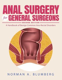 Anal Surgery for General Surgeons - Blumberg, Norman A.