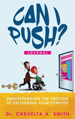 Can I Push? Journal - Smith, Chevelta A.