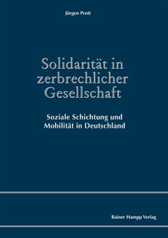 Solidarität in zerbrechlicher Gesellschaft (eBook, PDF) - Prott, Jürgen