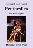 Penthesilea (Großdruck)