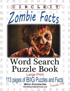 Circle It, Zombie Facts, Word Search, Puzzle Book - Lowry Global Media Llc; Schumacher, Maria