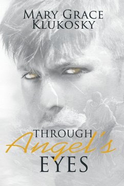 Through Angel's Eyes - Klukosky, Mary Grace