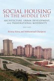 Social Housing in the Middle East (eBook, ePUB)