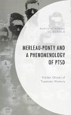 Merleau-Ponty and a Phenomenology of PTSD (eBook, ePUB)