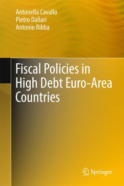 Fiscal Policies in High Debt Euro-Area Countries (eBook, PDF) - Cavallo, Antonella; Dallari, Pietro; Ribba, Antonio