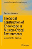 The Social Construction of Knowledge in Mission-Critical Environments (eBook, PDF)
