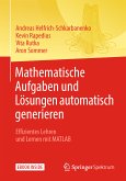 Mathematische Aufgaben und Lösungen automatisch generieren (eBook, PDF)