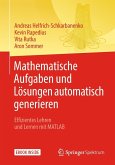 Mathematische Aufgaben und Lösungen automatisch generieren (eBook, PDF)