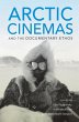 Arctic Cinemas and the Documentary... - Bild 1
