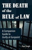 The Death of the Rule of Law (eBook, ePUB)