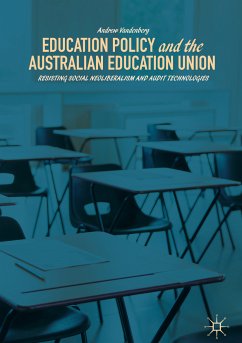 Education Policy and the Australian Education Union (eBook, PDF) - Vandenberg, Andrew