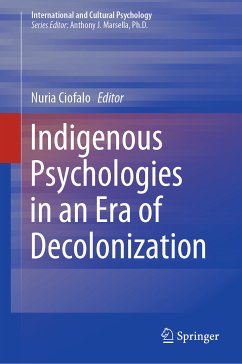 Indigenous Psychologies in an Era of Decolonization (eBook, PDF)