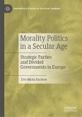 Morality Politics in a Secular Age (eBook, PDF)