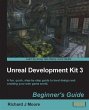 Unreal Development Kit Beginner's Guide... - Bild 1