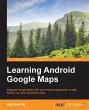 Learning Android Google Maps (eBook,... - Bild 1