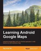 Learning Android Google Maps (eBook, PDF)
