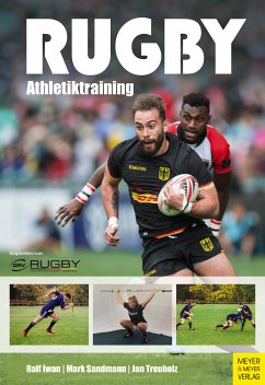 Rugby - Athletiktraining (eBook, PDF) - Iwan, Ralf; Sandmann, Mark; Treuholz, Jan