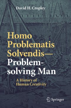 Homo Problematis Solvendis–Problem-solving Man (eBook, PDF) - Cropley, David H.