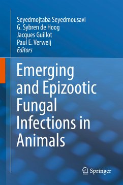 Emerging and Epizootic Fungal Infections in Animals (eBook, PDF)