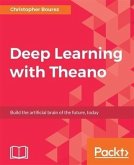 Deep Learning with Theano (eBook, PDF)