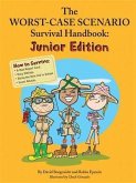Worst Case Scenario Survival Handbook: Junior Edition (eBook, PDF)