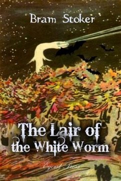 Lair of the White Worm (eBook, PDF) - Stoker, Bram