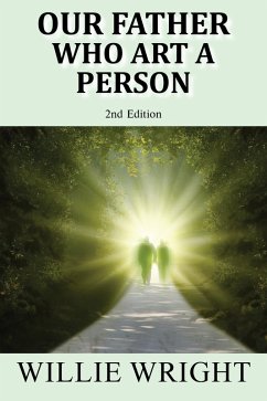 OUR FATHER WHO ART A PERSON (eBook, ePUB) - Wright, Willie