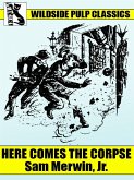 Here Comes the Corpse (eBook, ePUB)