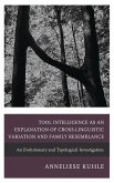 Tool Intelligence as an Explanation of Cross-Linguistic Variation and Family Resemblance (eBook, ePUB)