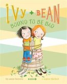 Ivy and Bean (Book 5) (eBook, PDF)