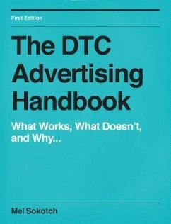 THE DTC ADVERTISING HANDBOOK (eBook, ePUB) - Mel, Sokotch