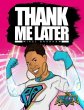Thank Me Later (eBook, ePUB) - Bild 1